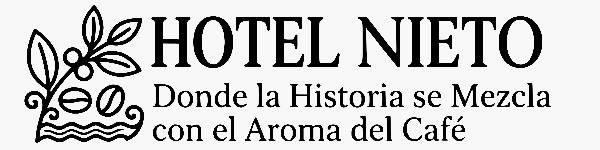Hotel Nieto — Donde la Historia se Mezcla con el Aroma del Café